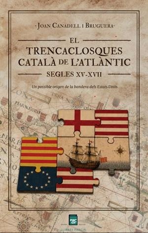 TRENCACLOSQUES CATALÀ DE L'ATLÀNTIC SEGLES XV-XVII, EL | 9791388199233 | CANADELL I BRUGUERA, JOAN