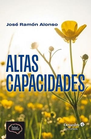ALTAS CAPACIDADES | 9788410793538 | ALONSO, JOSÉ RAMÓN