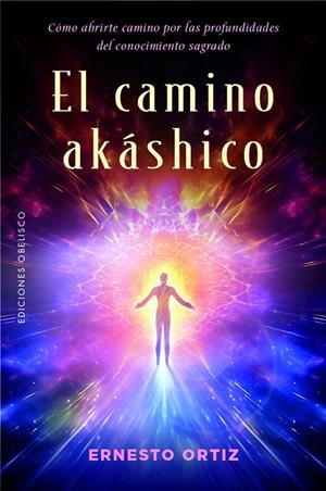 CAMINO AKÁSHICO, EL | 9788411723800 | ORTIZ, ERNESTO