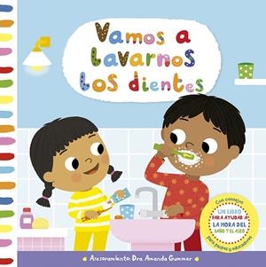 VAMOS A LAVARNOS LOS DIENTES | 9788491459262 | GUMMER, DRA. AMANDA