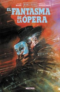 MONSTRUOS DE UNIVERSAL : EL FANTASMA DE LA OPERA | 9791388484155 | BOSS, TYLER / SIMMONDS, MARTIN