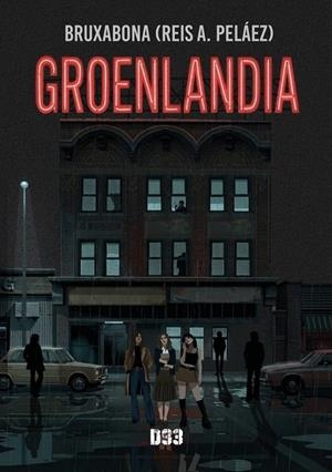 GROENLANDIA | 9791388134388 | REIS A PELAEZ, BRUXABONA