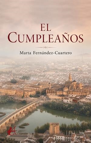 CUMPLEAÑOS, EL | 9791388411502 | FERNANDEZ-CUARTERO, MARTA