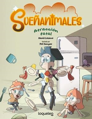 SUEÑANIMALES 02. ATRACCION FATAL | 9788491226437 | LOZANO, DAVID