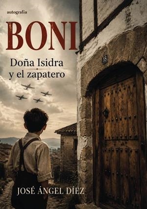 BONI : DOÑA ISIDRA Y EL ZAPATERO | 9791388470042 | DIEZ, JOSÉ ÁNGEL