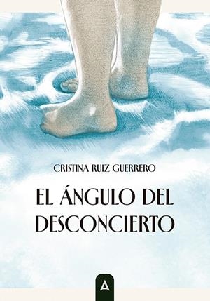 ÁNGULO DEL DESCONCIERTO, EL | 9791388282843 | RUIZ GUERRERO, CRISTINA