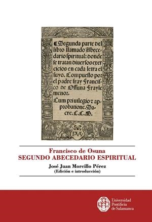 FRANCISCO DE OSUNA. SEGUNDO ABECEDARIO ESPIRITUAL | 9791387569358 | MORCILLO PEREZ, JOSE JUAN