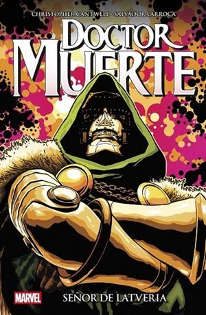 MARVEL ESSENTIALS. DOCTOR MUERTE : SEÑOR DE LATVERIA | 9791370581336 | CANTWELL, CHRISTOPHER / LARROCA, SALVADOR