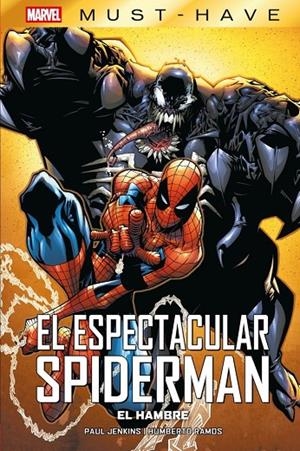 MARVEL MUST-HAVE. EL ESPECTACULAR SPIDERMAN : EL HAMBRE | 9791370580759 | RAMOS, HUMBERTO / JENKINS, PAUL