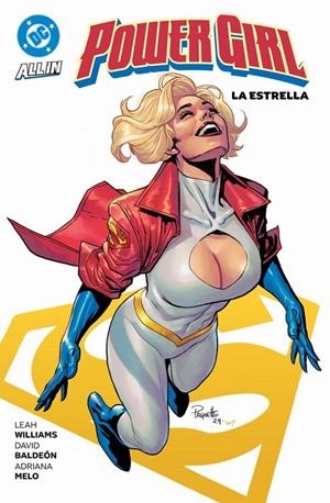 DC PREMIERE. POWER GIRL 03 : LA ESTRELLA | 9791370581299 | BALDEON, DAVID / WILLIAMS, LEAH / MELO, ADRIANA