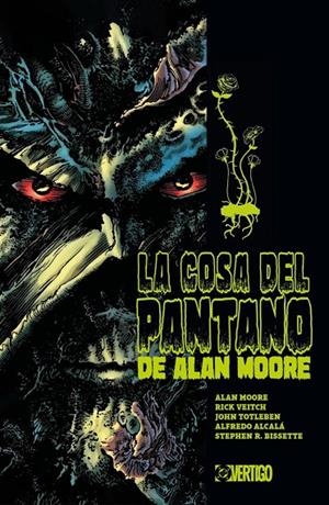 VERTIGO. LA COSA DEL PANTANO DE ALAN MOORE 03 | 9791370581701 | MOORE, ALAN / TOTLEBEN, JOHN / VEITCH, RICK