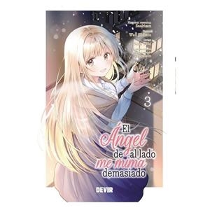 ÁNGEL DE AL LADO ME MIMA DEMASIADO 03, EL | 9791370520229 | SAEKISAN / SUZU