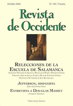 REVISTA DE OCCIDENTE 545 : RELECCIONES DE LA ESCUELA DE SALAMANCA | 9788409914463 | VARIOS AUTORES