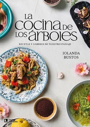 COCINA DE LOS ÁRBOLES, LA | 9788418735974 | BUSTOS, IOLANDA