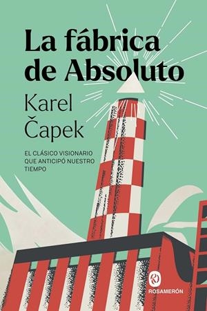 FÁBRICA DE ABSOLUTO, LA | 9791399246308 | CAPEK, KAREL