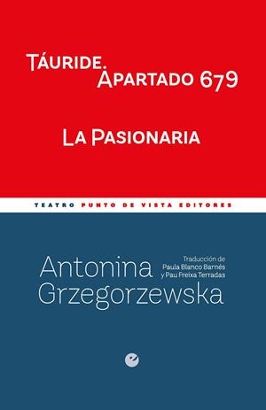 TÁURIDE. APARTADO 679 / LA PASIONARIA | 9791387624651 | GRZEGORZEWSKA, ANTONINA