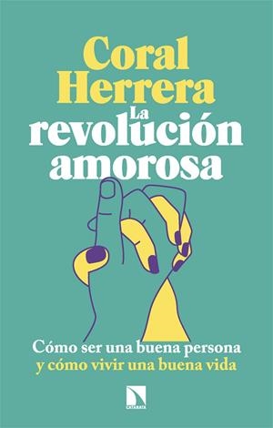 REVOLUCIÓN AMOROSA, LA | 9788410675049 | HERRERA GÓMEZ, CORAL