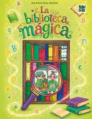 BIBLIOTECA MÁGICA, LA | 9791388436505 | PEREZ SANCHEZ, M. B. GLORIA