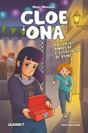 CLOE I ONA 02. ON SÓN ELS DINERS DE L'ASSOCIACIÓ DE VEÏNS? | 9788419415646 | MORENO MARTINEZ, MARC