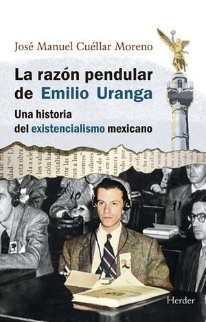 RAZÓN PENDULAR DE EMILIO URANGA, LA | 9788425453786 | CUELLAR MORENO, JOSE MANUEL