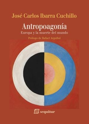 ANTROPOAGONÍA | 9791399145052 | IBARRA CUCHILLO, JOSE CARLOS
