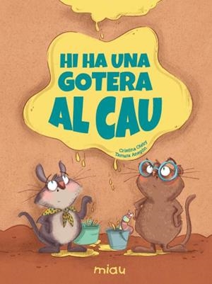 HI HA UNA GOTERA AL CAU | 9791388030406 | ANEGON, TAMARA / OLEBY, CRISTINA