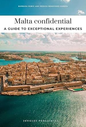 MALTA CONFIDENTIAL (2026) - A GUIDE TO EXCEPTIONAL EXPERIENCES | 9782387151346 | MUSCAT, MARIA / MUSCAT, SARAH