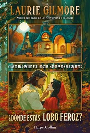 DONDE ESTAS, LOBO FEROZ? | 9788410648746 | GILMORE, LAURIE