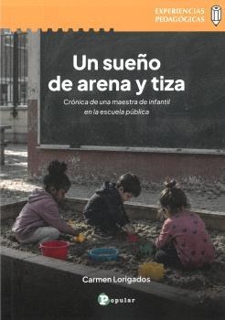 SUEÑO DE ARENA Y TIZA, UN | 9788478846542 | LORIGADOS, CARMEN