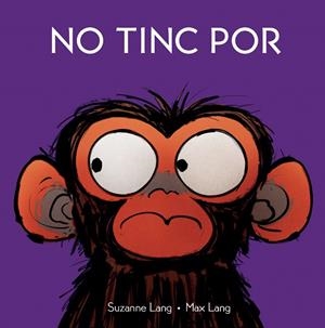 NO TINC POR | 9788418696671 | LANG, MAX / LANG, SUZANNE