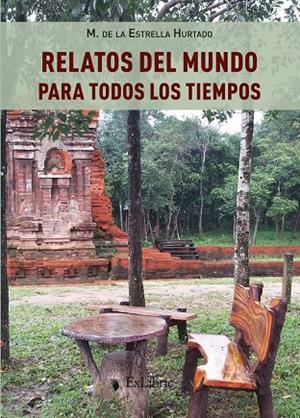 RELATOS DEL MUNDO PARA TODOS LOS TIEMPOS | 9791388445385 | HURTADO, M. DE LA ESTRELLA