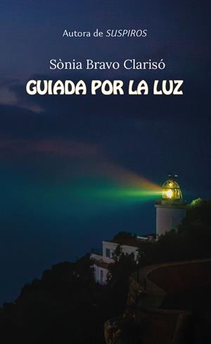GUIADA POR LA LUZ | 9791388445255 | BRAVO CLARISÓ, SÒNIA