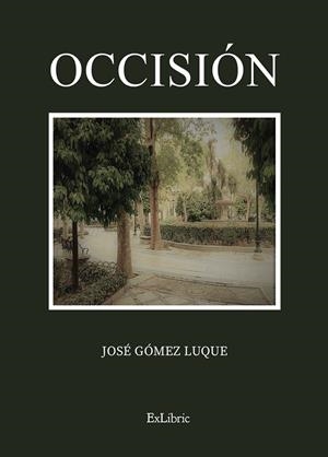 OCCISIÓN | 9791388445378 | GÓMEZ LUQUE, JOSÉ