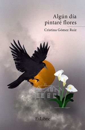 ALGÚN DÍA PINTARÉ FLORES | 9791388255793 | GÓMEZ RUIZ, CRISTINA