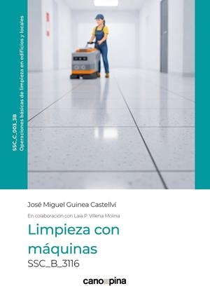 LIMPIEZA CON MAQUINAS | 9791388311017 | GUINEA CASTELLVI, JOSÉ MIGUEL