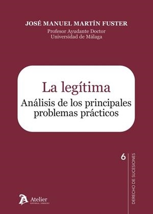 LEGITIMA ANALISIS DE LOS PRINCIPALES PROBLEMAS PRÁCTICOS | 9791388510243 | MARTIN FUSTER, JOSE MANUEL