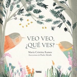VEO VEO, ¿QUÉ VES? | 9786075842424 | RAMOS, MARÍA CRISTINA
