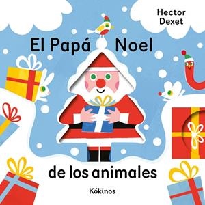 PAPÁ NOEL DE LOS ANIMALES, EL | 9791387686482 | DEXET, HECTOR
