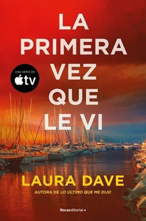 PRIMERA VEZ QUE LE VI, LA | 9791388139284 | DAVE, LAURA