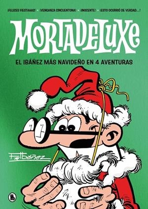 MORTADELUXE | 9788402432063 | IBÁÑEZ, FRANCISCO