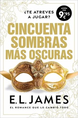 CINCUENTA SOMBRAS MÁS OSCURAS (CINCUENTA SOMBRAS 2) | 9788466395045 | JAMES, E. L.