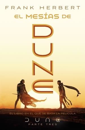 MESÍAS DE DUNE, EL (EDICIÓN PELÍCULA) (LAS CRÓNICAS DE DUNE 2) | 9788466393270 | HERBERT, FRANK