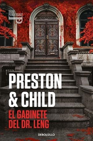 GABINETE DEL DR. LENG, EL (INSPECTOR PENDERGAST 21) | 9788466389006 | PRESTON, DOUGLAS / CHILD, LINCOLN