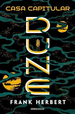 CASA CAPITULAR : DUNE (LAS CRÓNICAS DE DUNE 6) | 9788466393263 | HERBERT, FRANK