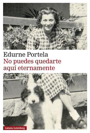 NO PUEDES QUEDARTE AQUÍ ETERNAMENTE | 9791388236013 | PORTELA, EDURNE