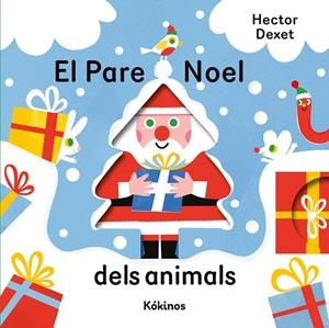PARE NOEL DELS ANIMALS, EL | 9791387686499 | DEXET, HECTOR