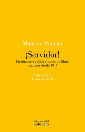 SERVIDOR! | 9788412974799 | NADEAU, MAURICE