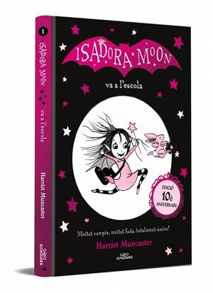 ISADORA MOON 01. LA ISADORA MOON VA A L'ESCOLA (EDICIÓ 10 ANNIVERSARI) | 9791388277306 | MUNCASTER, HARRIET