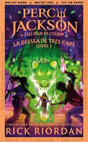 PERCY JACKSON I ELS DÉUS DE L'OLIMP 07. LA DEESSA DE TRES CAPS | 9791387906108 | RIORDAN, RICK