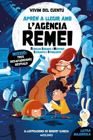APRÈN A LLEGIR AMB L'AGÈNCIA REMEI 07. MISSIÓ : TRES DESAPARICIONS BESTIALS | 9788427257436 | VIVIM DEL CUENTU